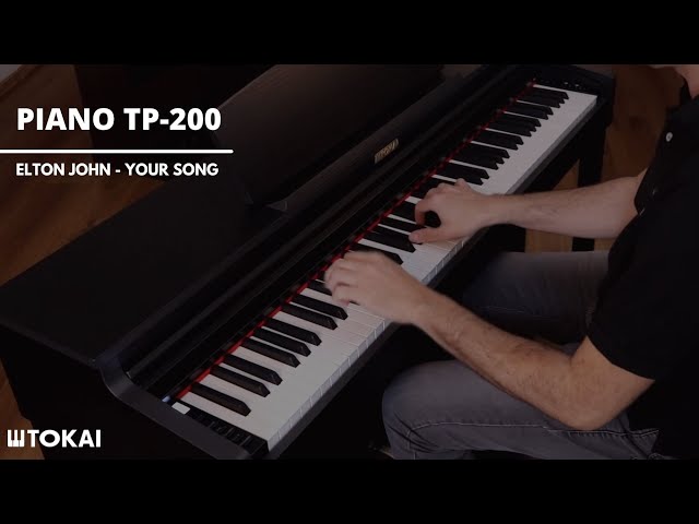 PIANO TP-200 Elton John - Your Song